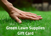 Green Lawn Supplies Gift Card